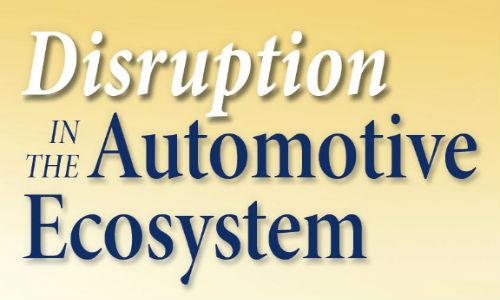 Disruption in the Automotive Ecosystem